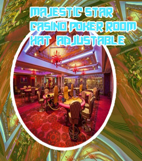 Majestic star casino poker room