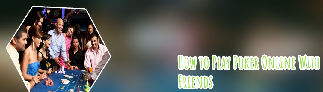 Online poker no money with friends